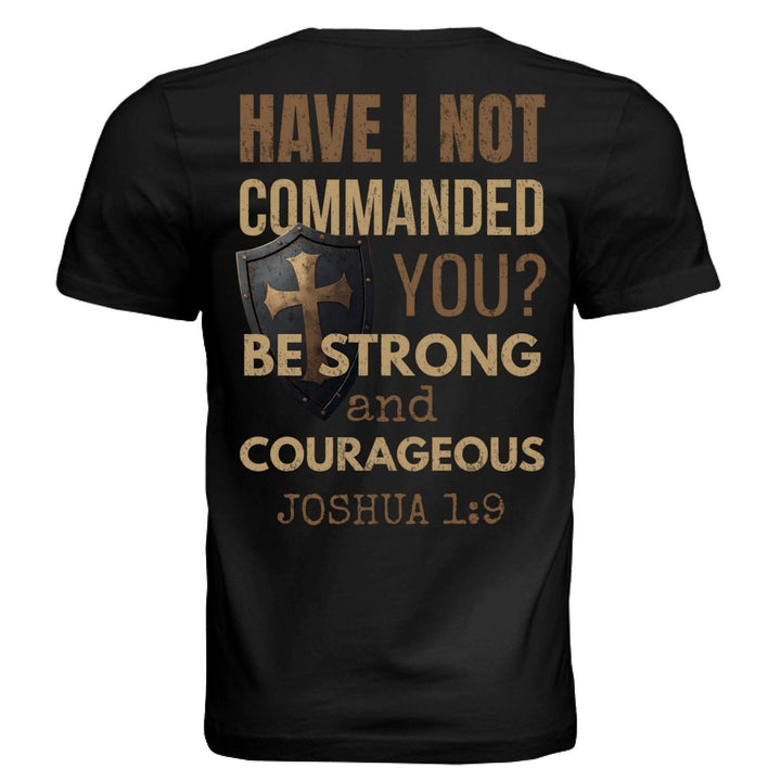 Have I Not Commanded You Unisex Tee - Black - Stone & Sling
