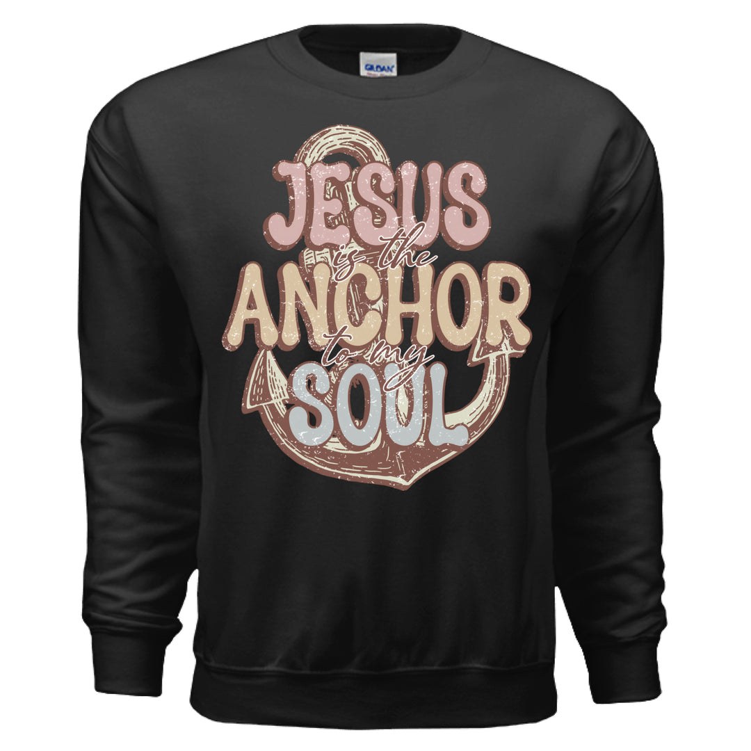 Jesus Anchor of My Soul Crewneck Sweatshirt - Black - Stone & Sling