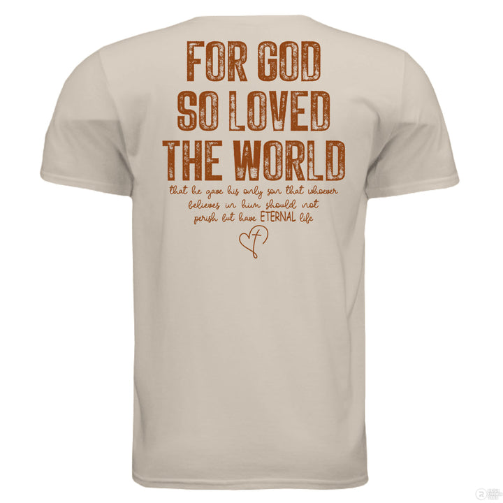 Vertical “John 3:16” on front; full verse on back in distressed text: “For God so loved the world...” with heart-cross graphic under the word “eternal.”