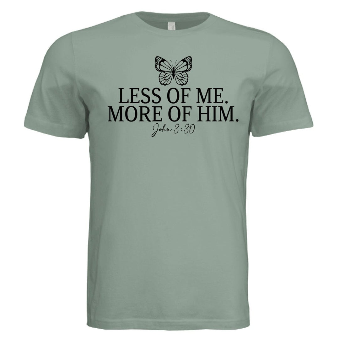 Less Of Me Unisex Tee - Sage - Stone & Sling