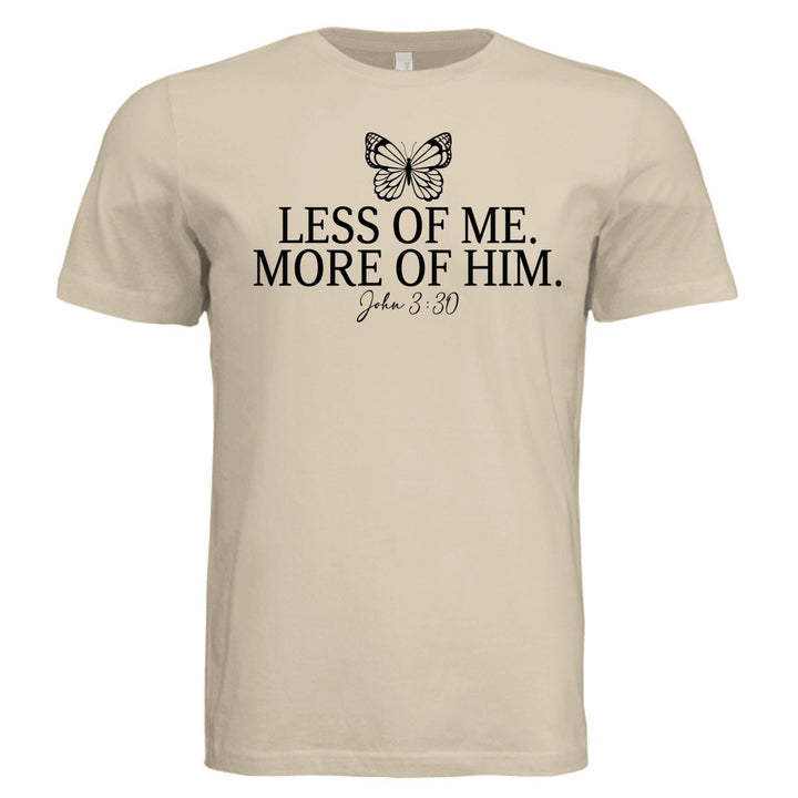 Less Of Me Unisex Tee - Soft Cream - Stone & Sling