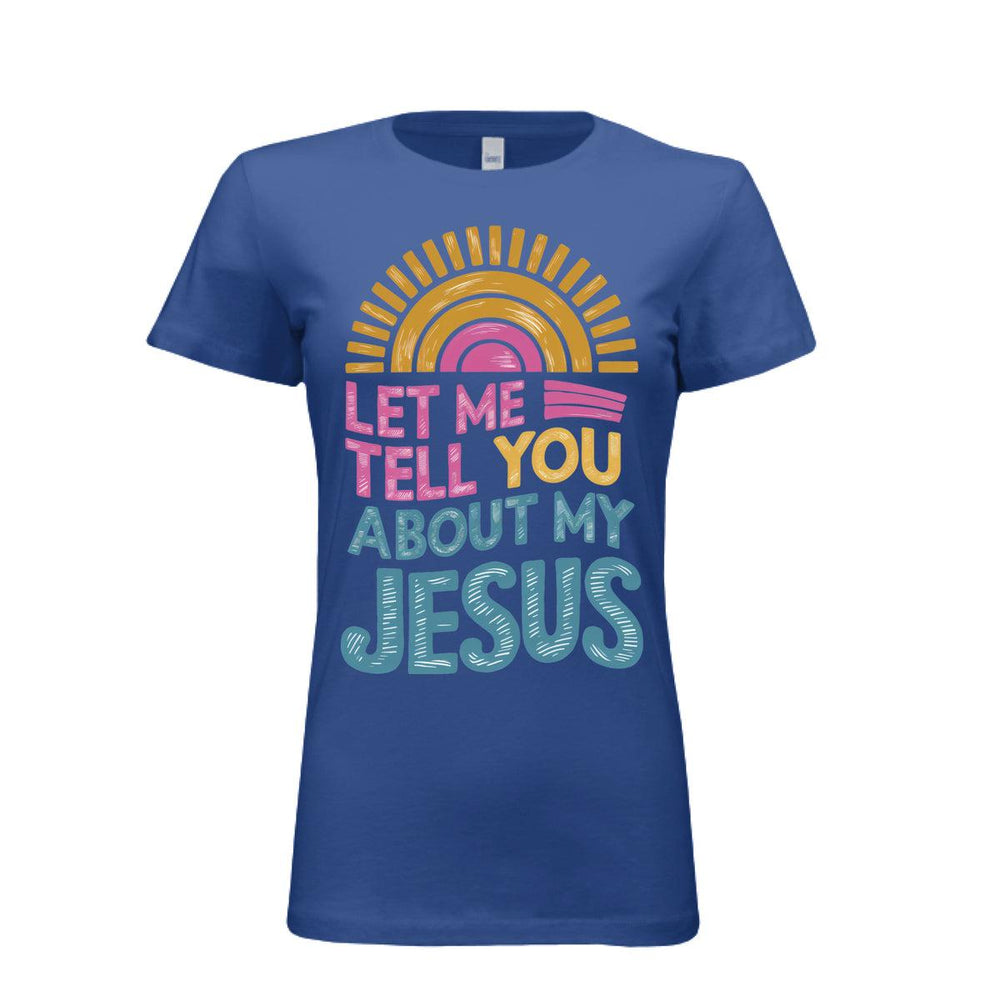 Let Me Tell You Fitted Tee - True Royal - Stone & Sling