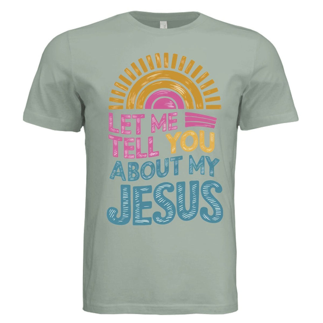 Tell You About My Jesus Unisex Tee - Dusty Blue - Stone & Sling