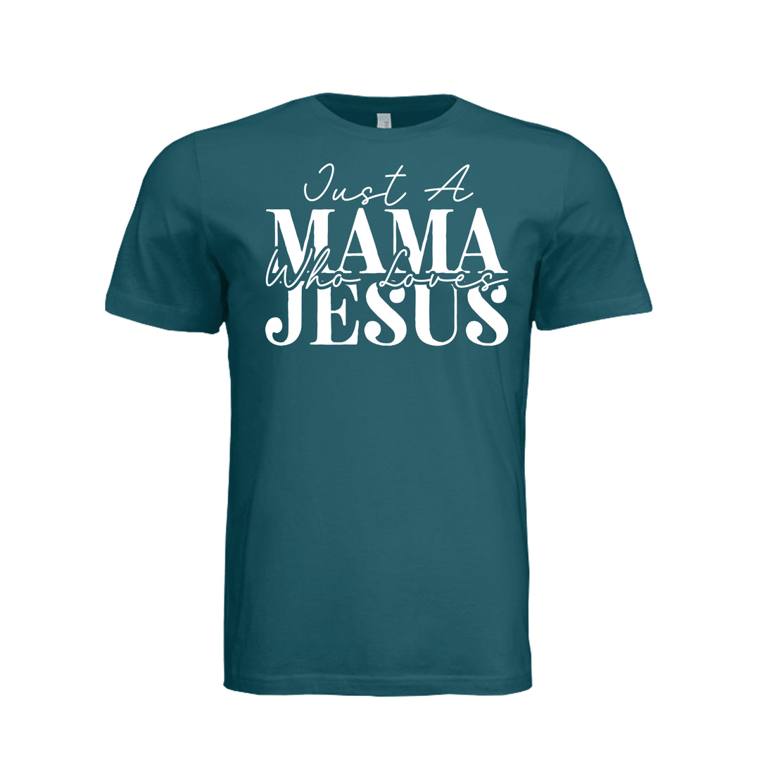 Just a Mama Unisex Tee - Deep Teal - Stone &amp; Sling