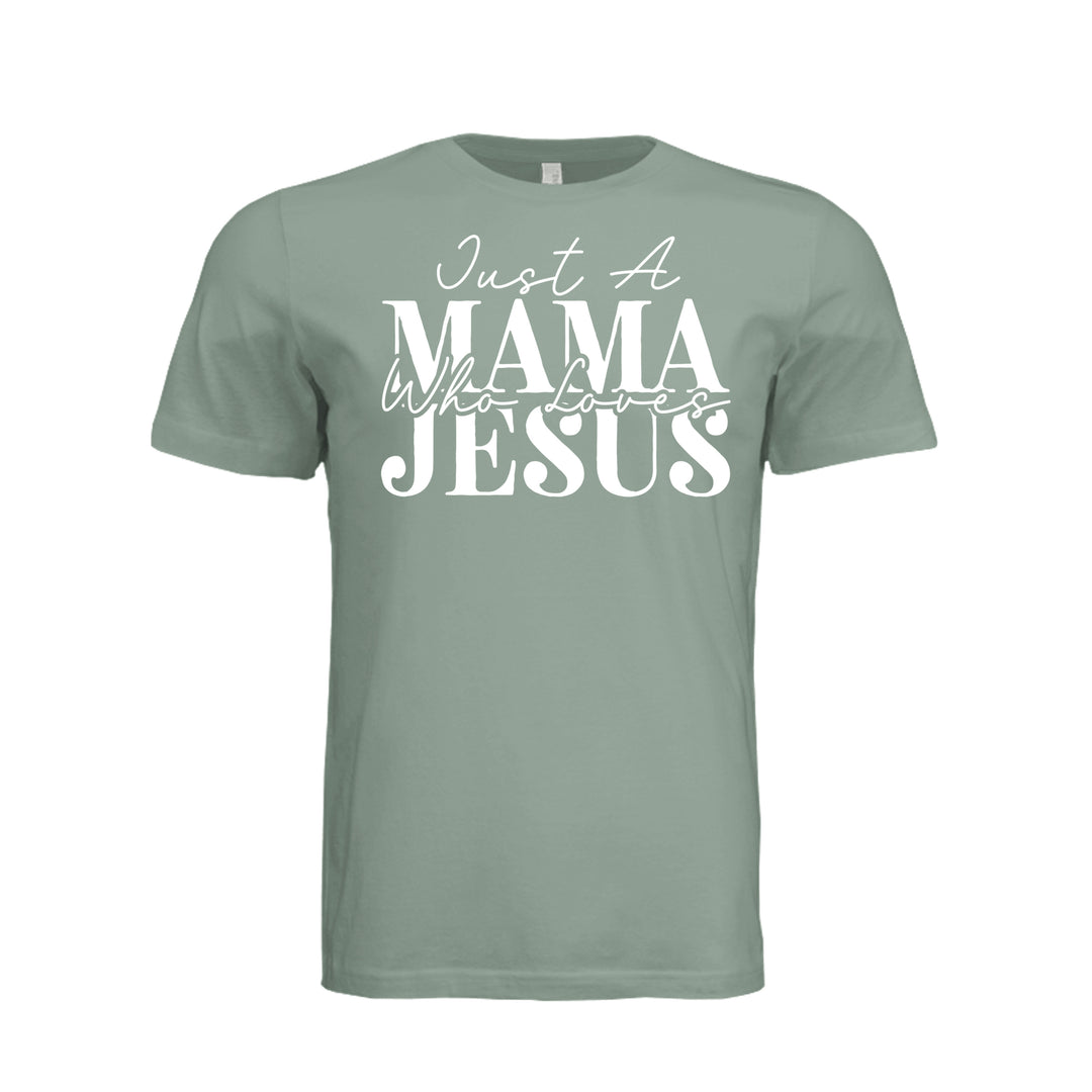 Just a Mama Unisex Tee - Sage - Stone &amp; Sling