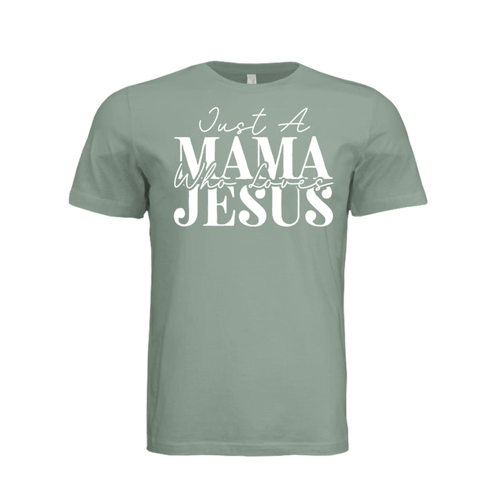 Just a Mama Unisex Tee - Sage - Stone &amp; Sling