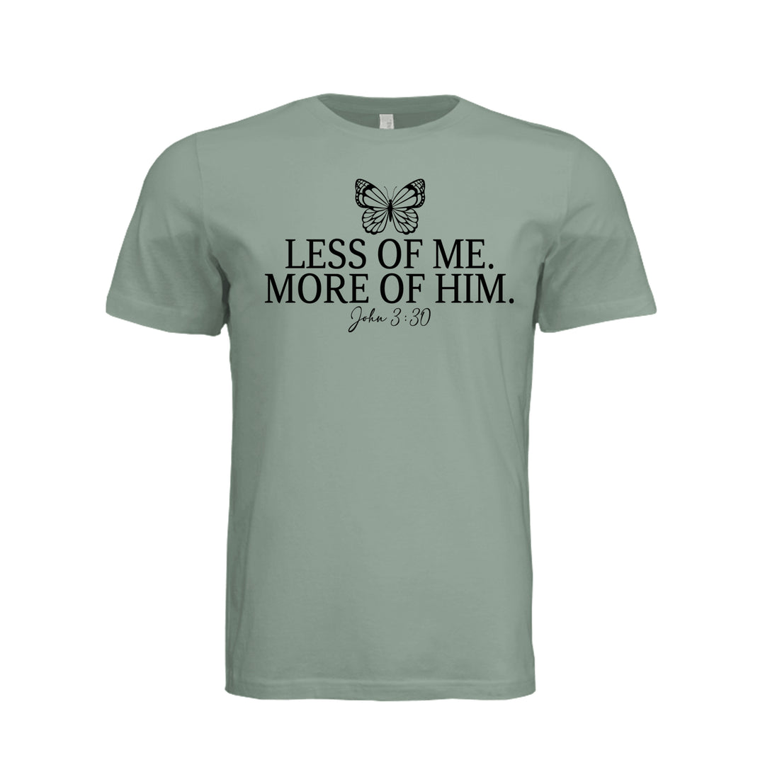 Less of Me Unisex Tee - Sage - Stone &amp; Sling