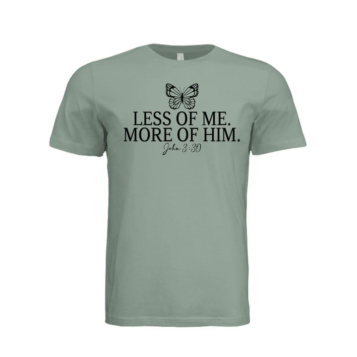 Less of Me Unisex Tee - Sage - Stone &amp; Sling