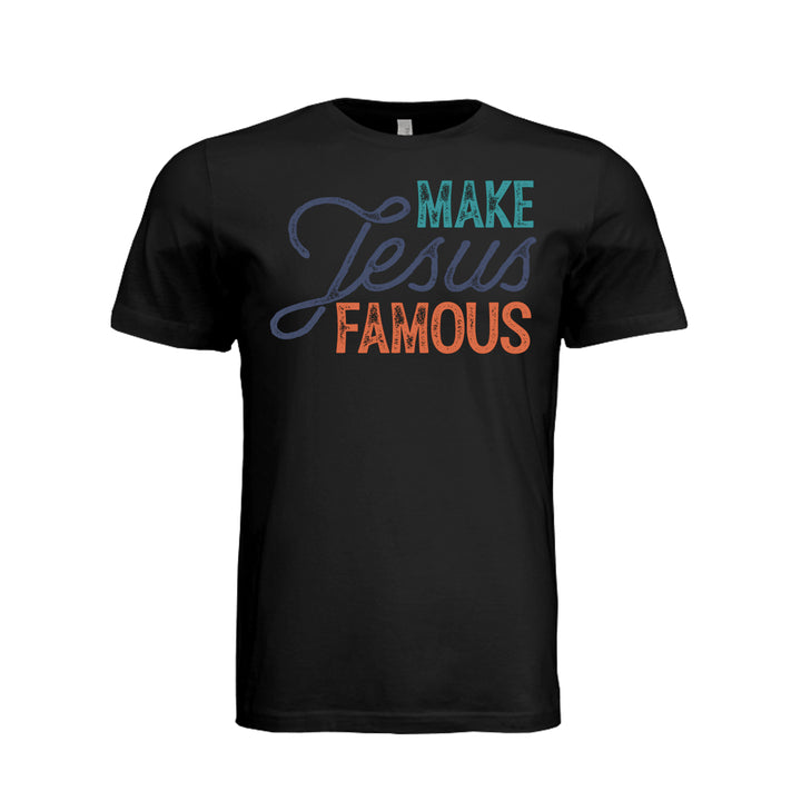Make Jesus Famous Unisex Tee - Black - Stone &amp; Sling