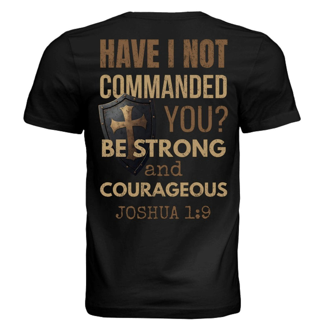 Have I Not Commanded You Unisex Tee - Stone & Sling