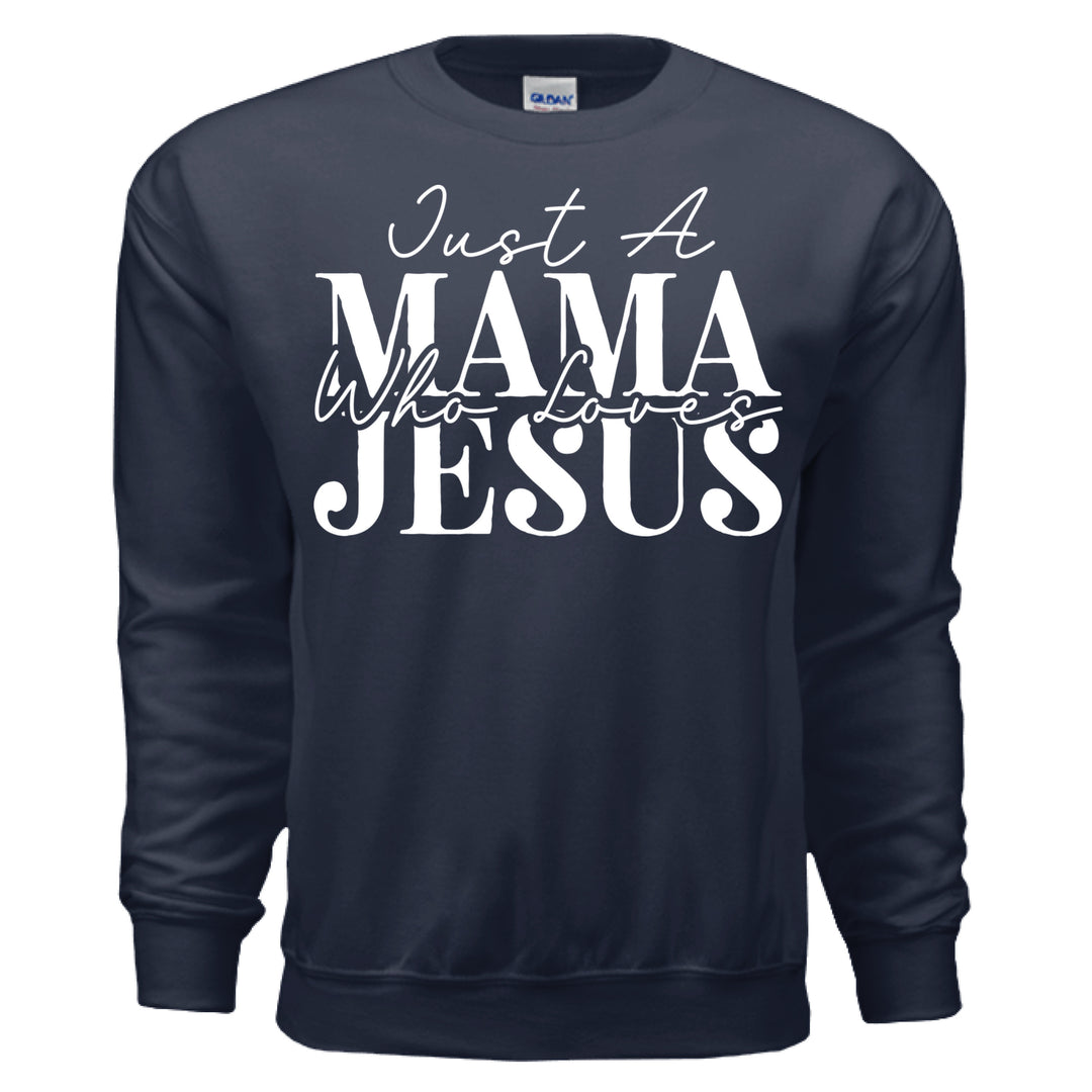 Just a Mama Who Loves Jesus Crewneck Sweatshirt - Stone & Sling