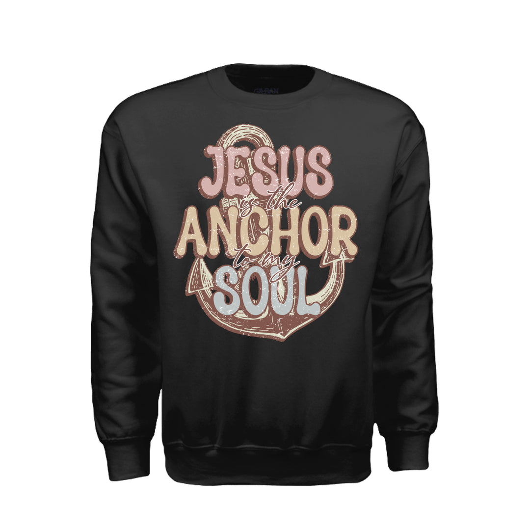 Jesus Anchor of My Soul Crewneck Sweatshirt - Black - Stone &amp; Sling