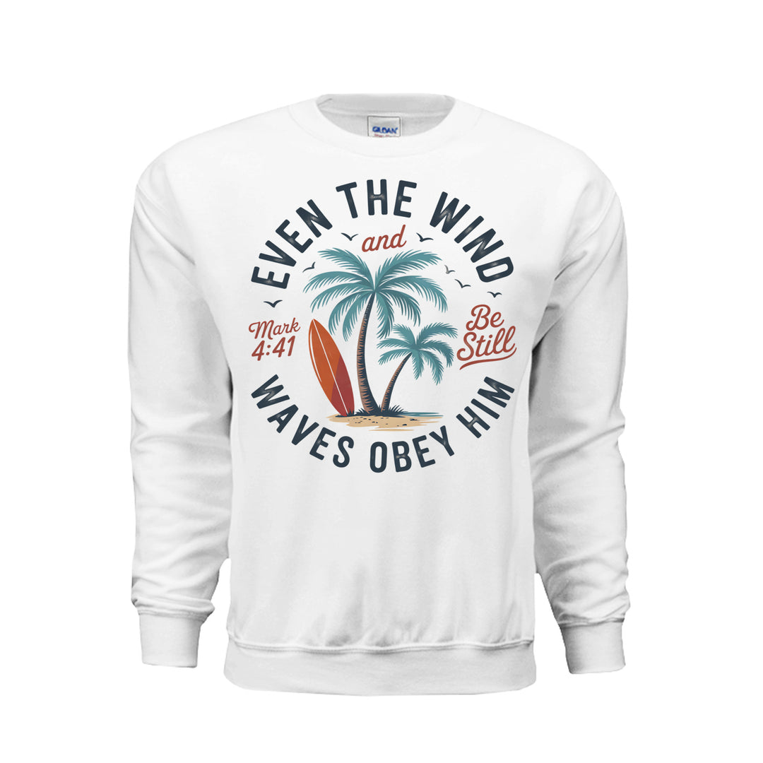 Even the Wind Obeys Him Crewneck Sweatshirt - White - Stone &amp; Sling