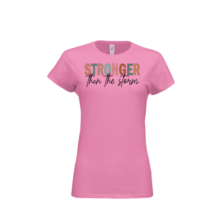 Stronger Than the Storm Fitted Tee in Azalea – front graphic