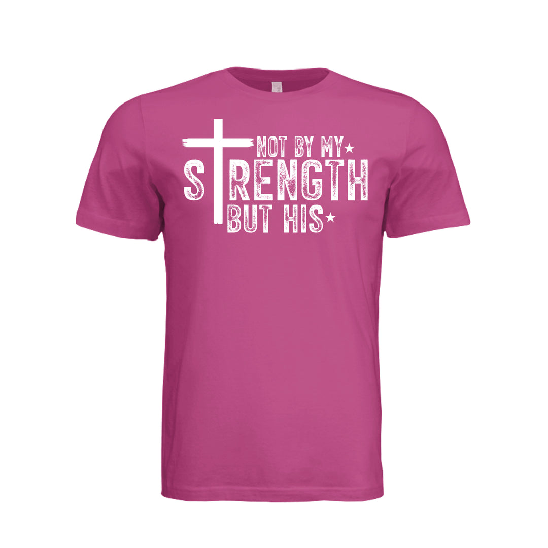 Not by My Strength Unisex Tee - Fuchsia - Stone &amp; Sling