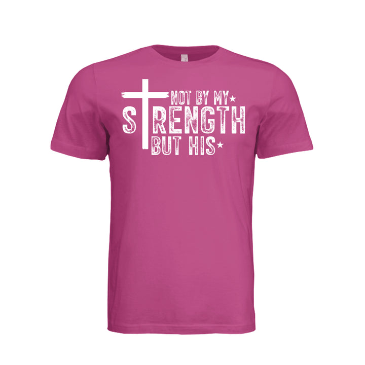 Not by My Strength Unisex Tee - Fuchsia - Stone &amp; Sling