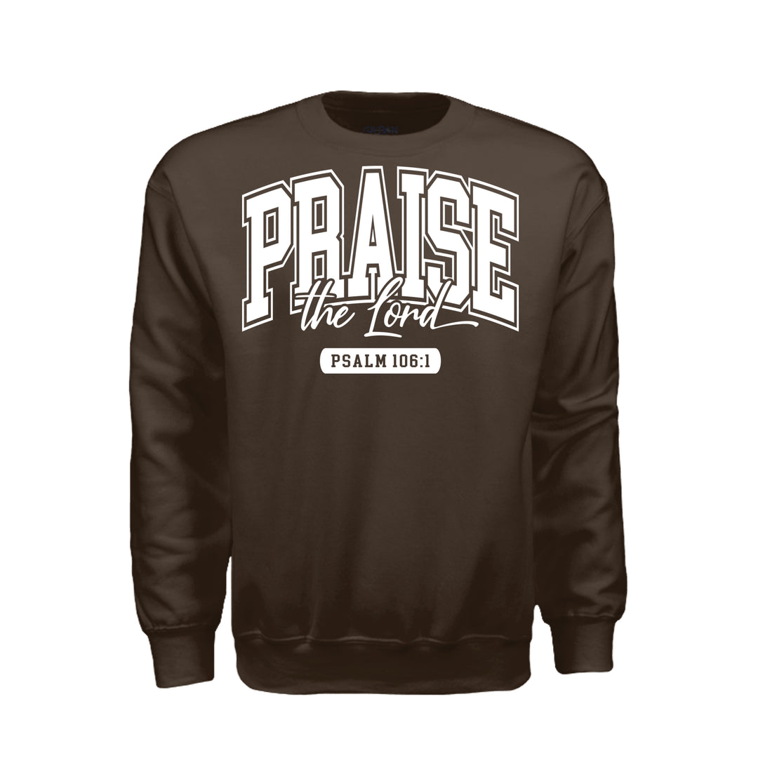 Praise the Lord Sweatshirt - Dark Chocolate - Stone &amp; Sling