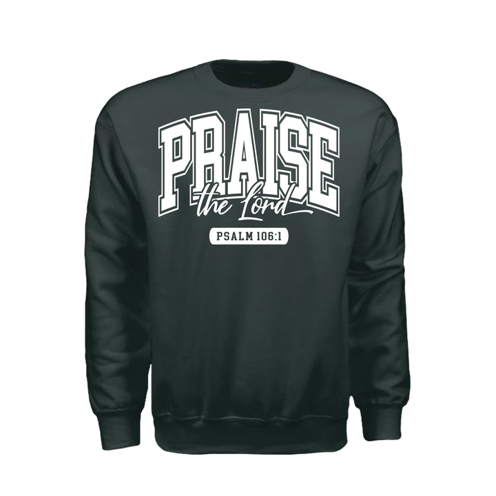 Praise the Lord Sweatshirt - Forest Green - Stone &amp; Sling