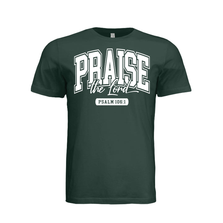 Praise the Lord Unisex Tee - Hunter Green - Stone &amp; Sling