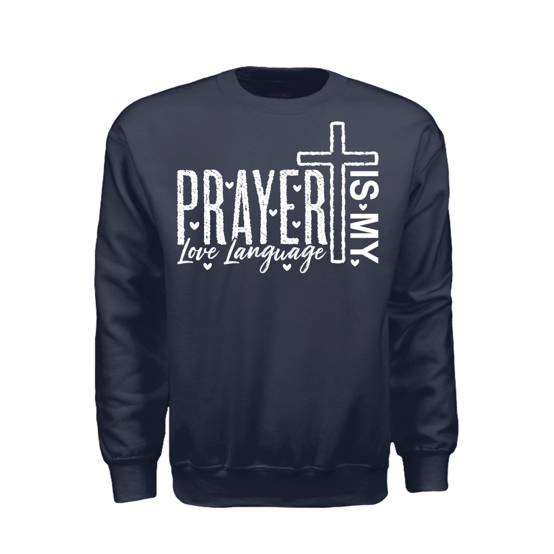 Prayer Is My Love Language Sweatshirt - Navy - Stone &amp; Sling
