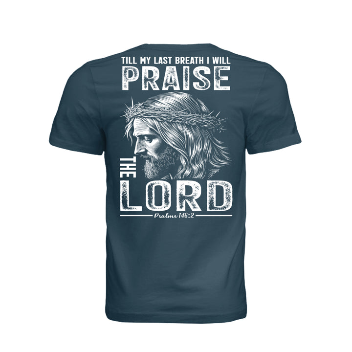 Till My Last Breath Unisex Tee - Atlantic - Back - Stone &amp; Sling